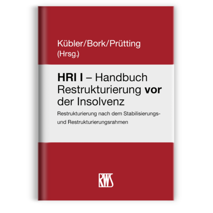 Buchcover: Handbuch Restrukturierung vor der Insolvenz